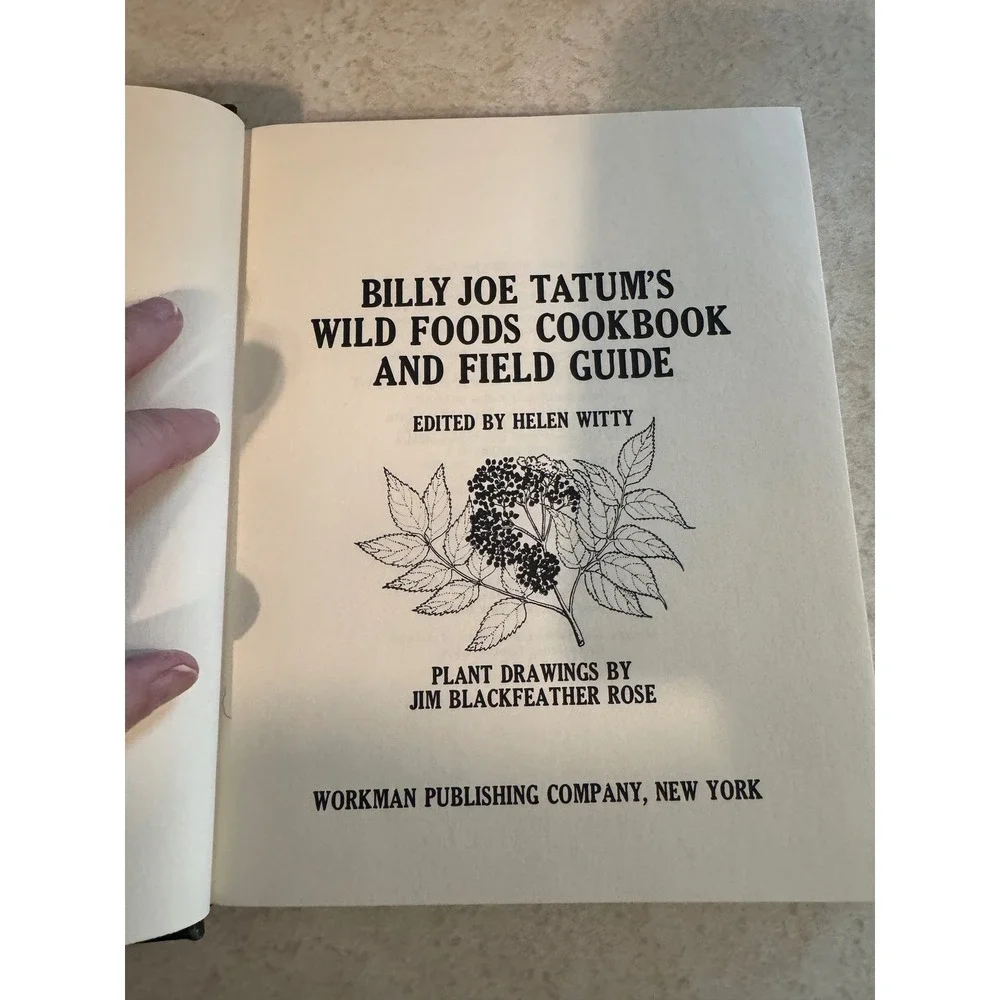 Billy Joe Tatum's Wild Foods Cookbook & Field Guide 1976 First Printing HC